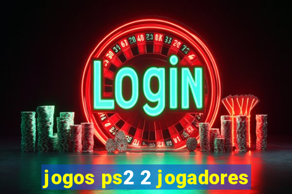 jogos ps2 2 jogadores